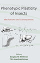 Book cover of: Phenotypic Plasticity of Insects. By: Douglas Whitman