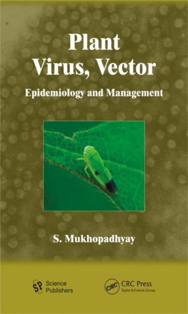 Book cover of: Plant Virus, Vector. By: S. Mukhopadhyay