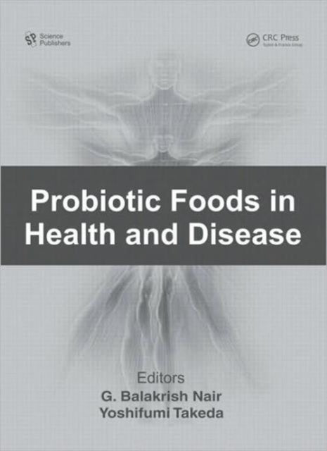 Book cover of: Probiotic Foods in Health and Disease. By: G. Balakrish Nair