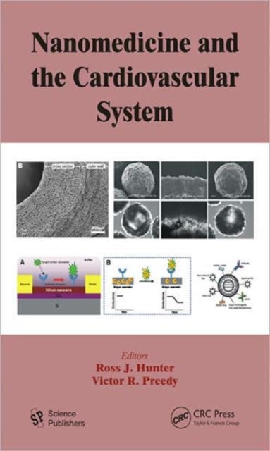 Book cover of: Nanomedicine and the Cardiovascular System. By: Ross J. Hunter