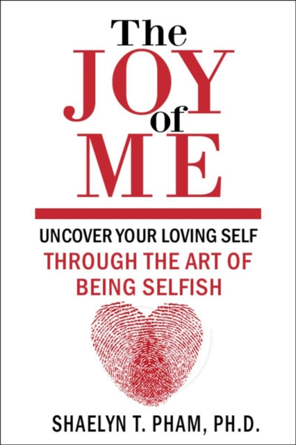 Book cover of: Joy of Me. By: Shaelyn Pham PhD