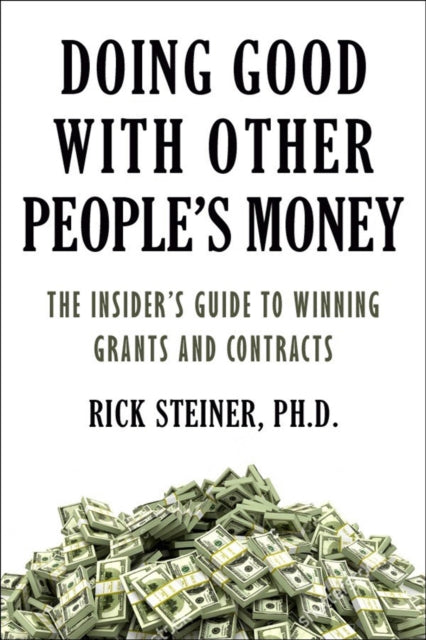 Book cover of: Doing Good With Other People's Money. By: Richard Steiner