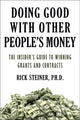 Book cover of: Doing Good With Other People's Money. By: Richard Steiner