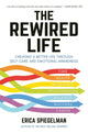 Book cover of: Rewired Life. By: Erica Spiegelman