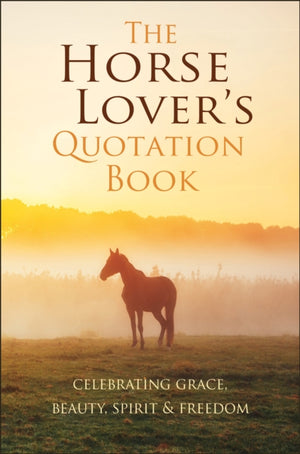 Horse Lover's Quotation Book