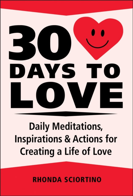 Book cover of: 30 Days to Love. By: Rhonda Sciortino