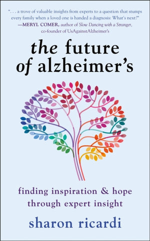 The Future of Alzheimer's