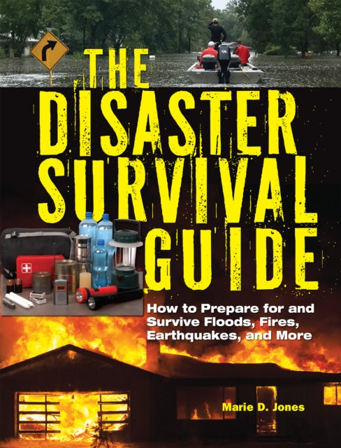 Book cover of: Disaster Survival Guide. By: Marie D. Jones