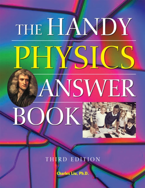 Book cover of: Handy Physics Answer Book. By: Charles Liu
