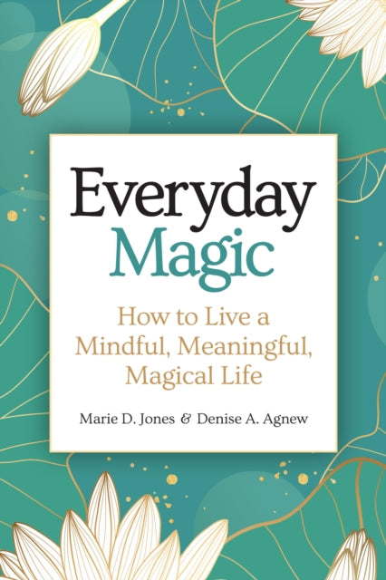 Book cover of: Everyday Magic. By: Marie D. Jones