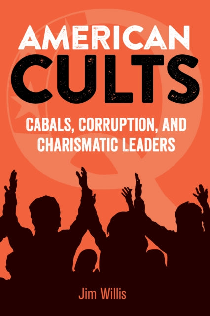 Book cover of: American Cults. By: Jim Willis