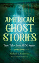 Book cover of: American Ghost Stories. By: Michael A. Kozlowski