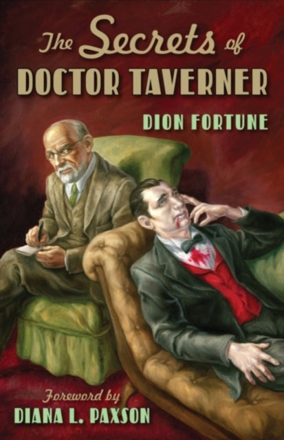 Book cover of: Secrets of Doctor Taverner. By: Violet M. Firth (Dion Fortune)