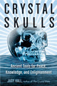 Book cover of: Crystal Skulls. By: Judy Hall