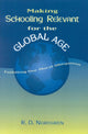 Book cover of: Making Schooling Relevant for the Global Age. By: R.D. Nordgren