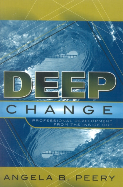Deep Change