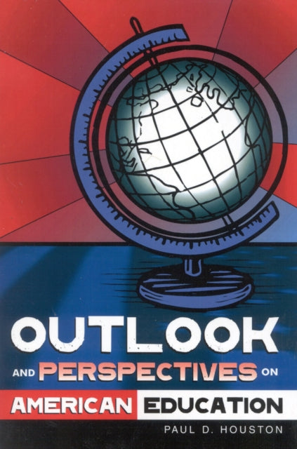 Book cover of: Outlook and Perspectives on American Education. By: Paul D. Houston
