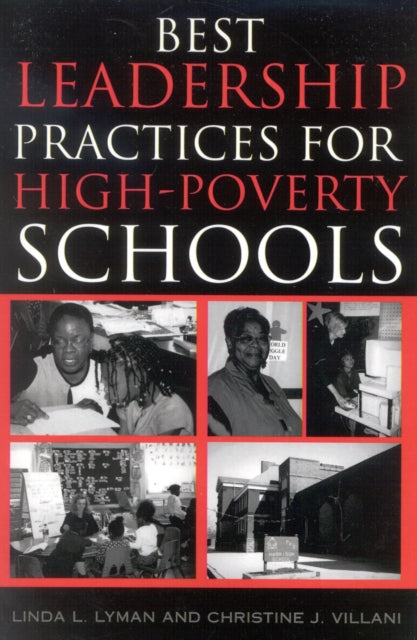 Book cover of: Best Leadership Practices for High-Poverty Schools. By: Lyman Linda L.
