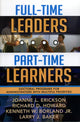 Book cover of: Full-Time Leaders/Part-Time Learners. By: Borland Jr. Kenneth W.