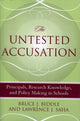 Book cover of: Untested Accusation. By: Bruce J. Saha,  Lawrence J. Biddle