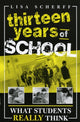 Book cover of: Thirteen Years of School. By: Lisa Scherff