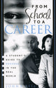 Book cover of: From School to a Career. By: John R. Jell