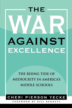 The War Against Excellence