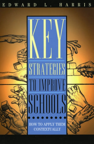 Key Strategies to Improve Schools