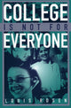 Book cover of: College Is Not for Everyone. By: Louis Rosen