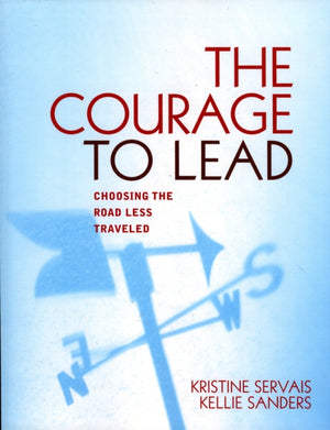 The Courage to Lead