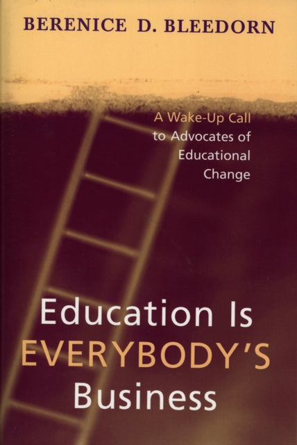 Education is Everybody's Business