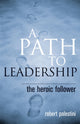 Book cover of: Path to Leadership