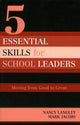 Book cover of: 5 Essential Skills of School Leadership. By: Nancy Langley