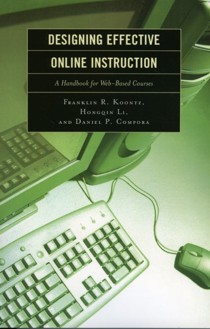 Book cover of: Designing Effective Online Instruction. By: Daniel Compora