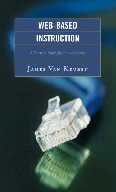 Book cover of: Web-Based Instruction. By: James Van Keuren