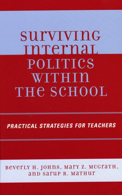 Book cover of: Surviving Internal Politics Within the School. By: Johns Beverley H.
