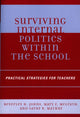 Book cover of: Surviving Internal Politics Within the School. By: Johns Beverley H.
