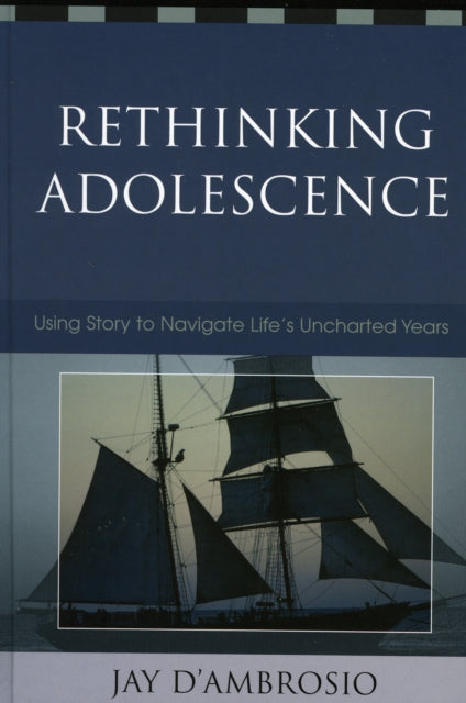 Book cover of: Rethinking Adolescence. By: Jay D' Ambrosio