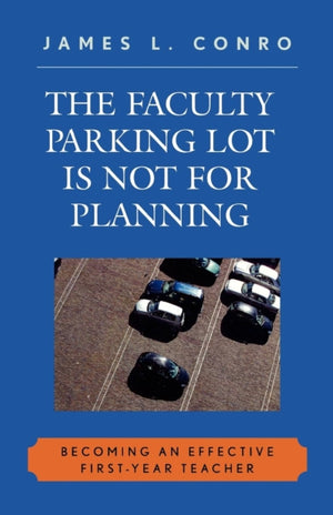 Faculty Parking Lot Is Not for Planning