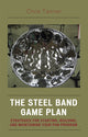 Book cover of: Steel Band Game Plan. By: Tanner Chris
