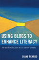 Book cover of: Using Blogs to Enhance Literacy. By: Diane Penrod