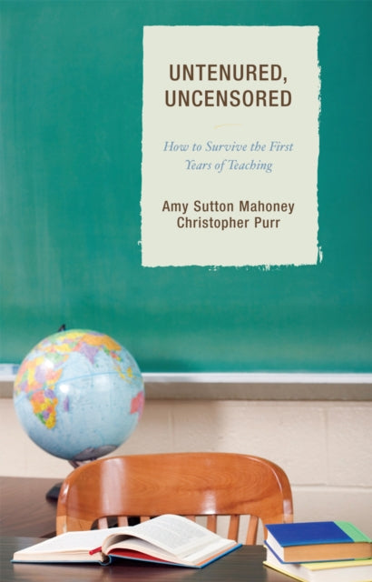 Book cover of: Untenured, Uncensored. By: Amy Sutton Mahoney
