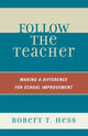 Book cover of: Follow the Teacher. By: Robert T. Hess, Hess Robert