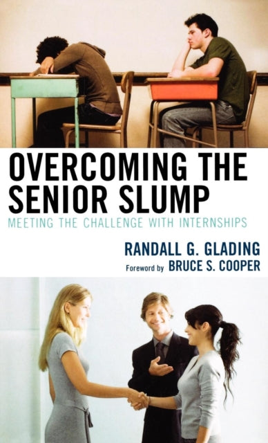 Book cover of: Overcoming the Senior Slump. By: Randall G. Glading