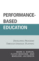 Book cover of: Performance-Based Education. By: Mark A. Baron