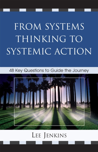 Book cover of: From Systems Thinking to Systemic Action. By: Lee Jenkins