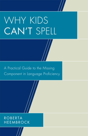 Why Kids Can't Spell