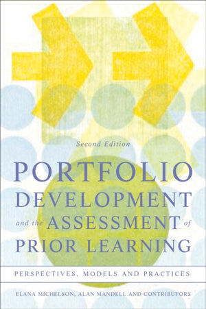 Portfolio Development and the Assessment of Prior Learning