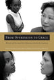 Book cover of: From Oppression to Grace