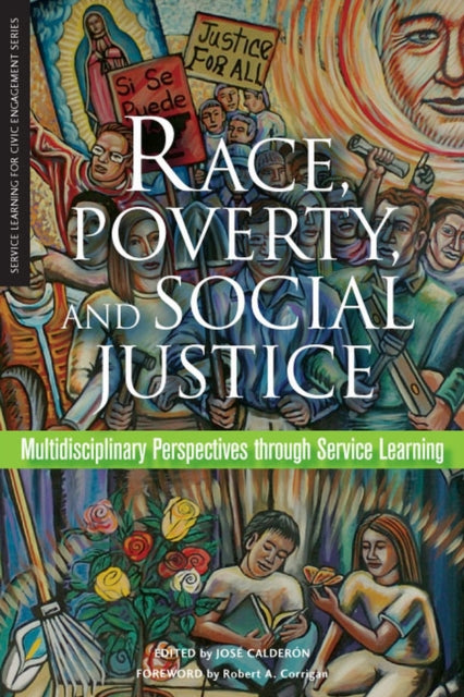 Book cover of: Race, Poverty, and Social Justice. By: José Z. Calderón